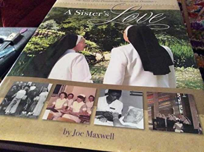 A Sister’s Love – The Story of the – Hardcover, by Joe Maxwell – Very Good s
