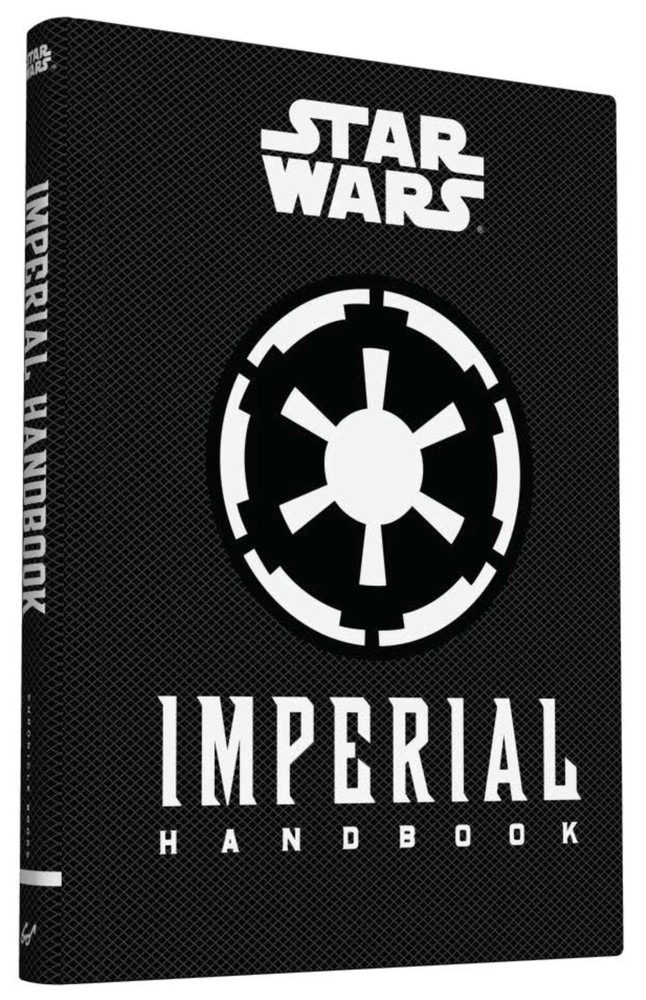 Star Wars: Imperial Handbook: (Star Wars Handbook, Book About Star Wars Seri…