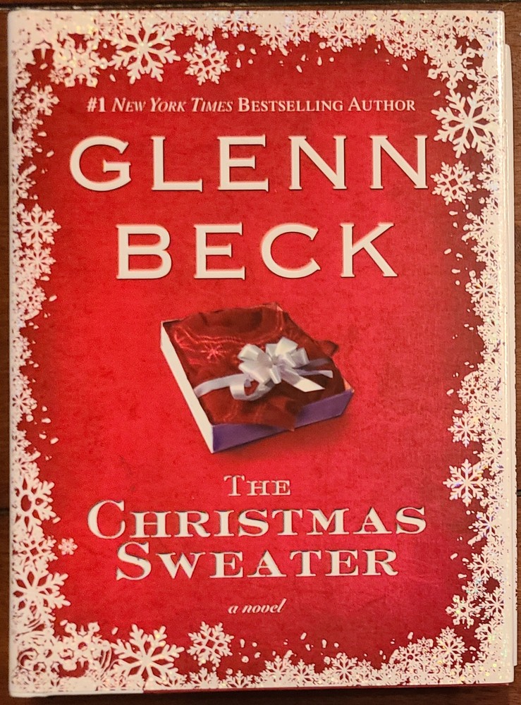 THE CHRISTMAS SWEATER by Glenn Beck, Kevin Balfe & Jason Wright (Hardcover 2008)