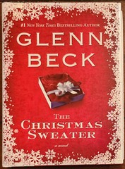 THE CHRISTMAS SWEATER by Glenn Beck, Kevin Balfe & Jason Wright (Hardcover 2008)