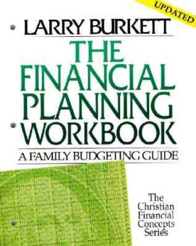 The Financial Planning Workbook: A Family Budgeting Guide (Christian Fina – GOOD