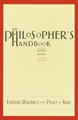 The Philosopher’s Handbook: Essential Readings from Plato to Kant