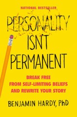 Personality Isn’t Permanent: Break Free from Self-Limiting Beliefs and Re – GOOD