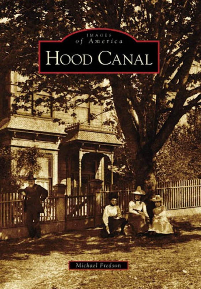 NEW Arcadia Publishing Hood Canal, WA 9780738548012 Images of America Trade Pape