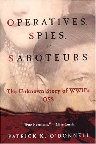 Operatives, Spies And Saboteurs:… by Patrick, O’Donnell K Paperback / softback