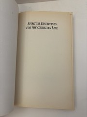 Spiritual Disciplines for the Christian Life Donald S Whitney