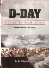 Time: D-Day: 24 Hours That Saved the World, Editors of Time Magazine, Very Good
