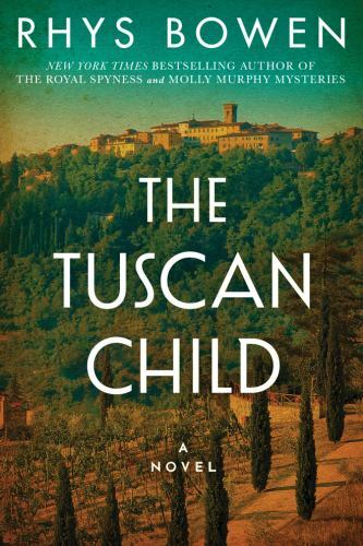 The Tuscan Child – Rhys Bowen, 9781503951815, paperback