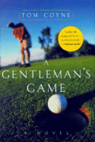 A Gentleman’s Game by M.F.A. Coyne, Tom: Used