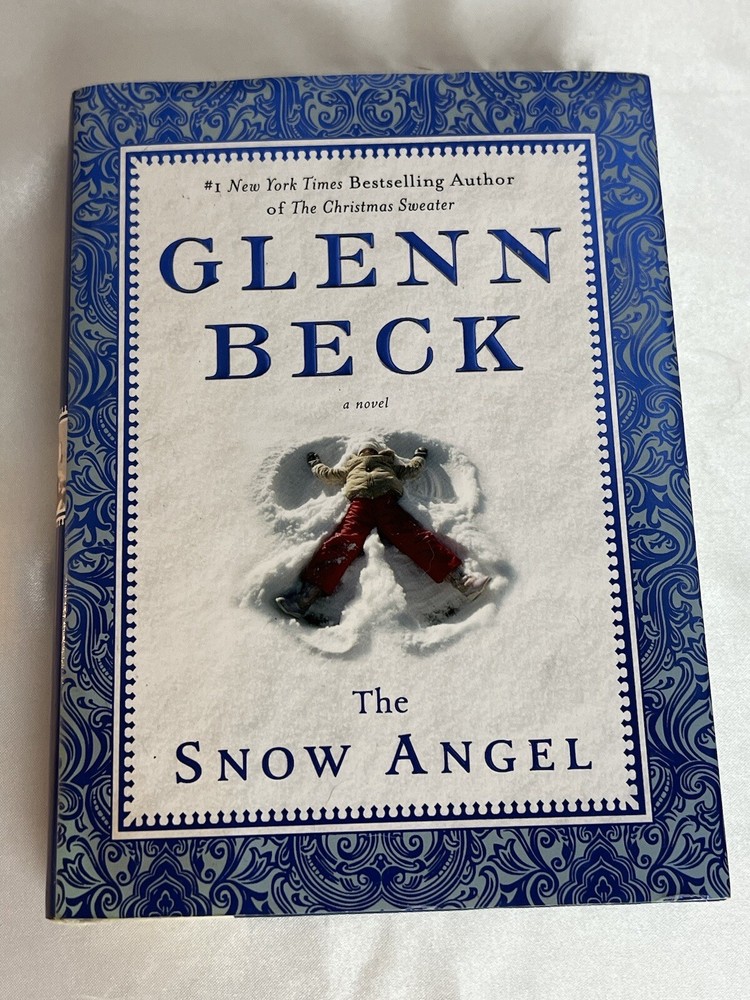 The Snow Angel (Deckle Edge) – Hardcover By Beck, Glenn – VERY GOOD