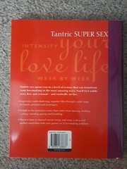 TANTRIC SUPER SEX: INTENSIFY YOUR LOVE LIFE WEEK BY WEEK