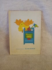 Moose Goose and Little Nobody by Ellen Raskin 1974 Parents Magazine Press HC