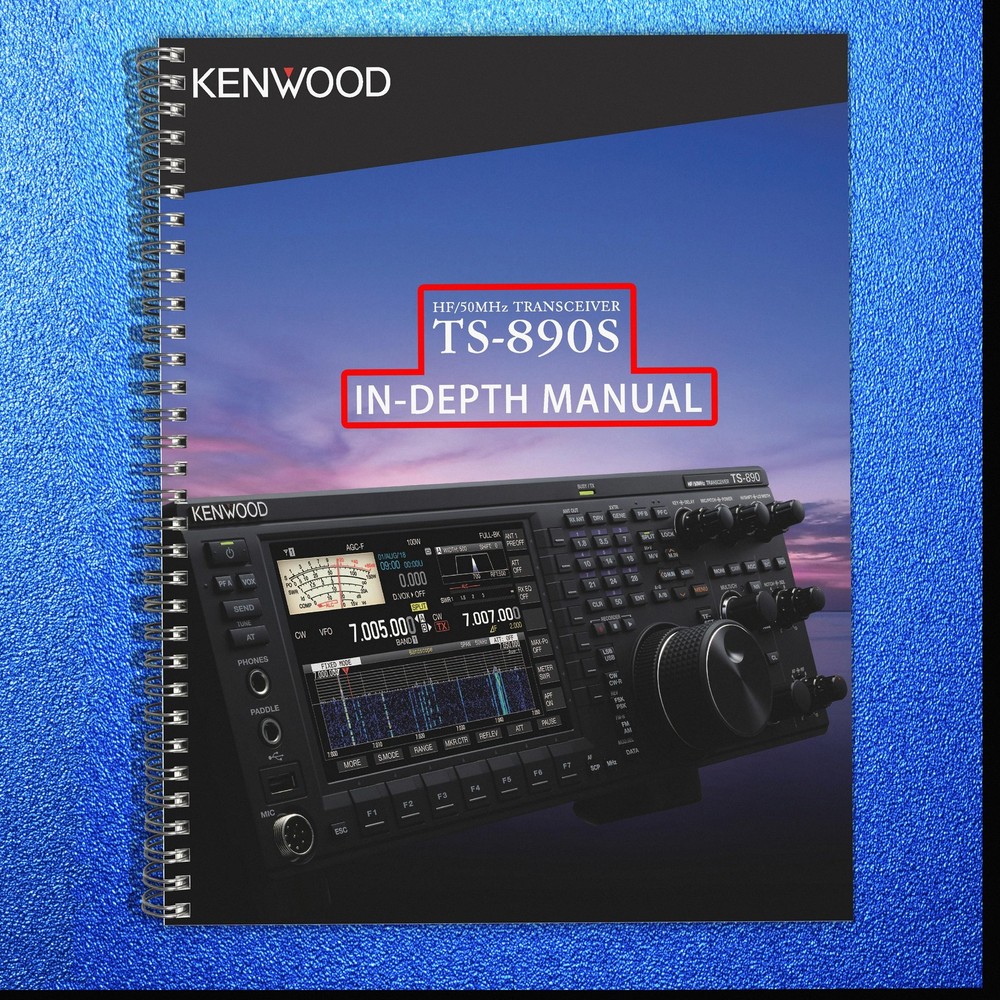 KENWOOD TS-890S IN-DEPTH MANUAL – EXTRA-DUTY WIRE BOUND – STURDY COVERS