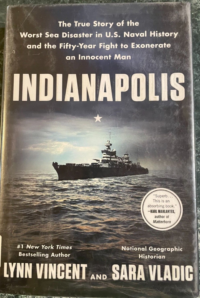 Indianapolis by Lynn Vincent and Sara Vladig , HBwDJ, 2018, 578 pages, VG++