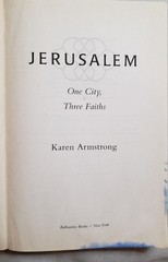 Jerusalem by Karen Armstrong TPB Ballantine Press c1997 Printed 2005 p482 Illus