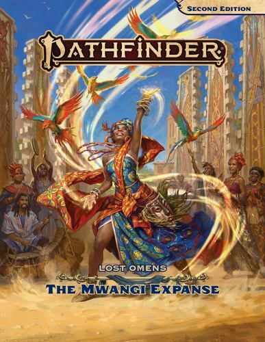 Pathfinder Lost Omens: The Mwangi Expanse (P2), Adams, Laura-Shay,Ahmad, Mariam,