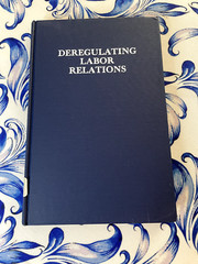 Deregulating Labor Relations, Dan C. Heldman, Hardback, ex-lib copy, Hardcover