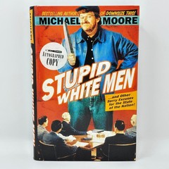 Michael Moore Stupid White Men Hardcover 1st Edition Autographed ReganBooks 2001