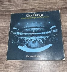 Chautauqua By Theodore Morrison Paperback Second Impression 1977 / Bx9