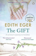The Gift: A survivor’s journey to freedom – paperback Edith Eger
