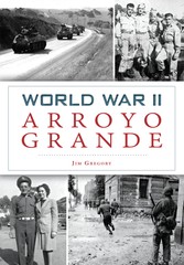 World War II Arroyo Grande, California, Military, Paperback