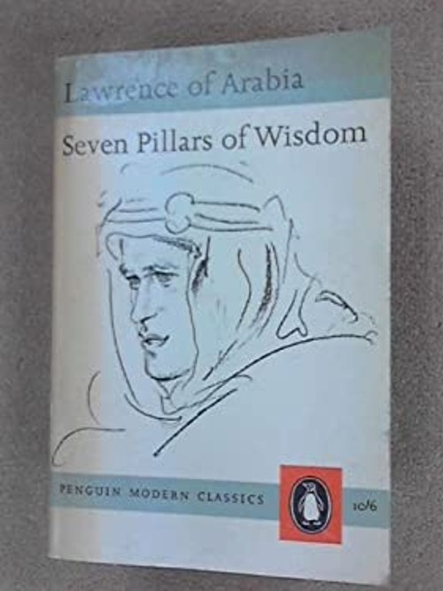 Seven Pillars of Wisdom : A Triumph Paperback T. E. Lawrence