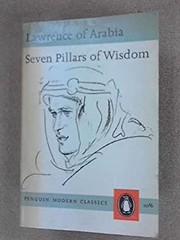 Seven Pillars of Wisdom : A Triumph Paperback T. E. Lawrence