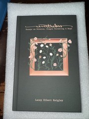 Nevertheless. Essays On Divorce, Single Parenting & Hope Lacy Robert Wrigley