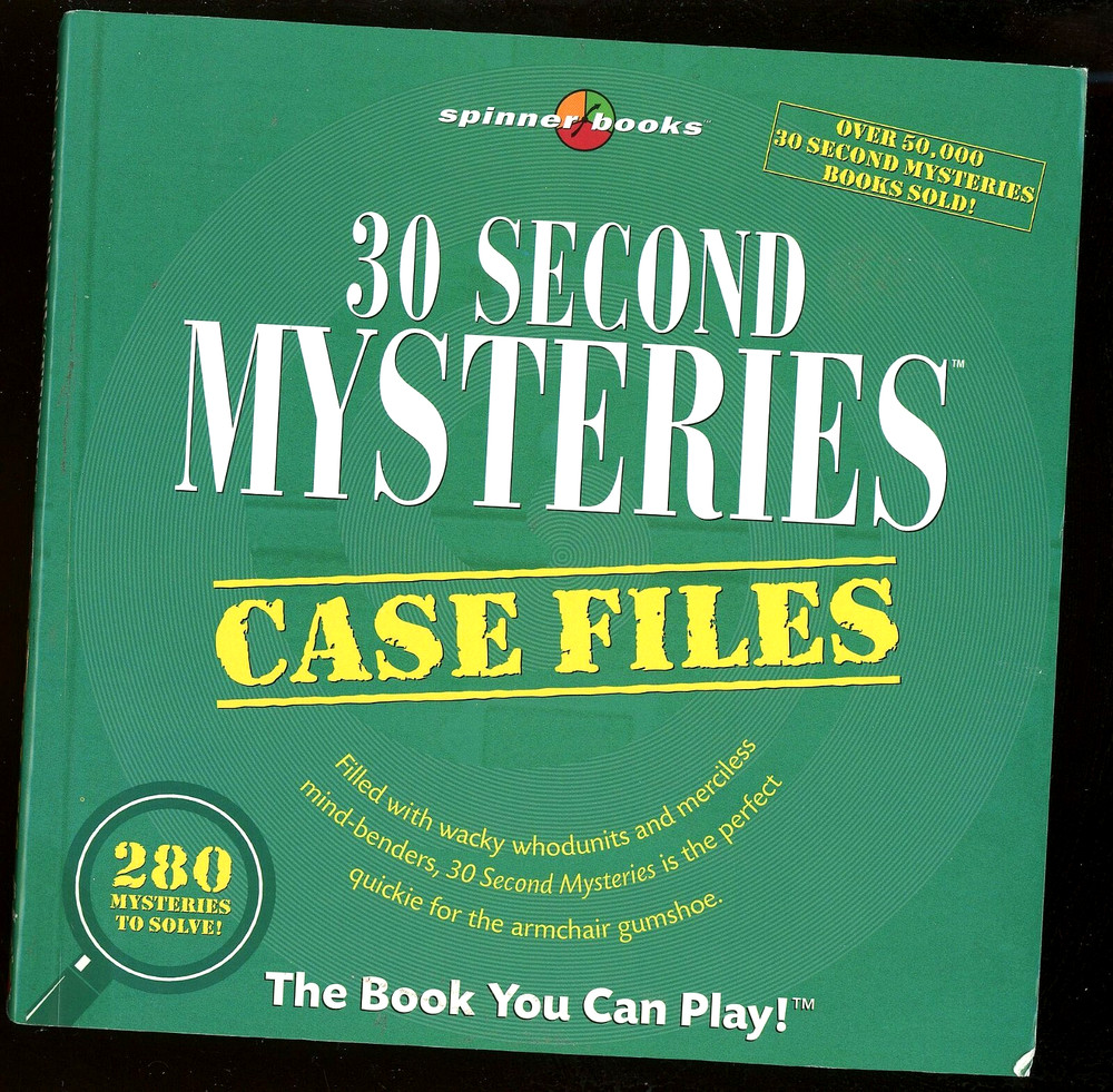 Fun 30 Second Mysteries Case Files The Book You Can Play! by Moog 221 pages LR4B
