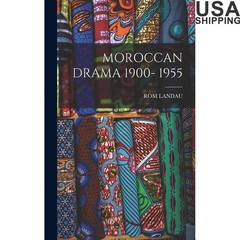 Moroccan Drama 1900-1955 Hardcover Book English ISBN 9781016859219 434 Pages New