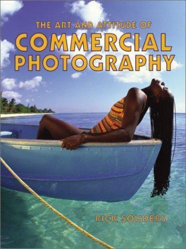 The Art and Attitude of Commercial Photography