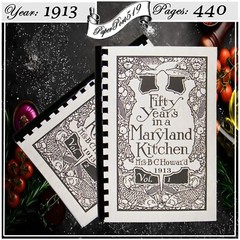 1913 Fifty years in a Maryland kitchen Vintage Cook Book 440 Pages