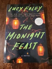 The Midnight Feast: A Novel; Foley, Lucy ARC Advance Reader Copy Proof Paperback