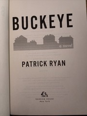 Buckeye A Novel by Patrick Ryan 2025 Book Read With Jenna 4th Printing HC