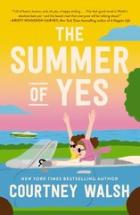The Summer of Yes by Walsh