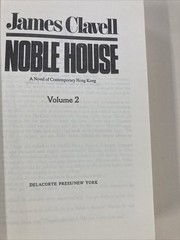 Noble House Volumes 1 and 2 HC DJ James Clavell 1981 Delacorte Press Very Good