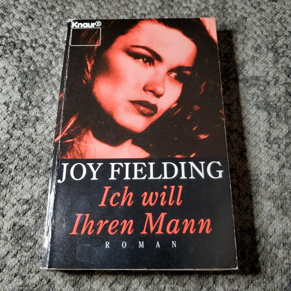 Ich will Ihren Mann Joy Fielding 1997 German Thriller Knauer Taschenbuch Novel
