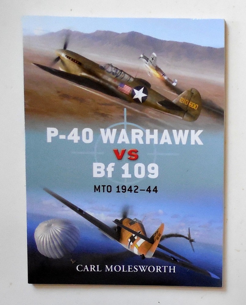 Osprey Duel Series „P-40 Warhawk vs. Bf 109 – MTO 1942-44” Book No. 38
