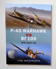 Osprey Duel Series „P-40 Warhawk vs. Bf 109 – MTO 1942-44” Book No. 38