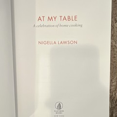 Flatiron Books At My Table by Nigella Lawson, Hardcover, Cooking, Adult #801