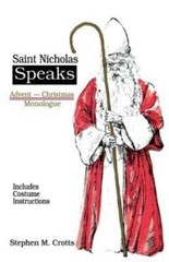 Saint Nichols Speaks/9162, Paperback by Crotts, Stephen M., Brand New, Free s…