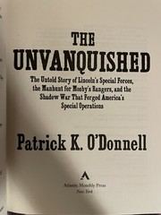 Unvanquished : The Untold Story of Lincoln’s Special Forces, Special Ops 2024