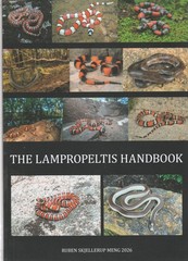 The Lampropeltis Handbook Herpetology Kingsnakes Milk Snakes Reptiles Tri-color