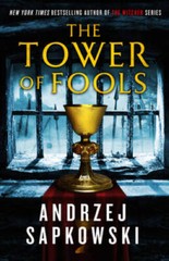 The Tower of Fools – Paperback By Sapkowski, Andrzej – VERY GOOD