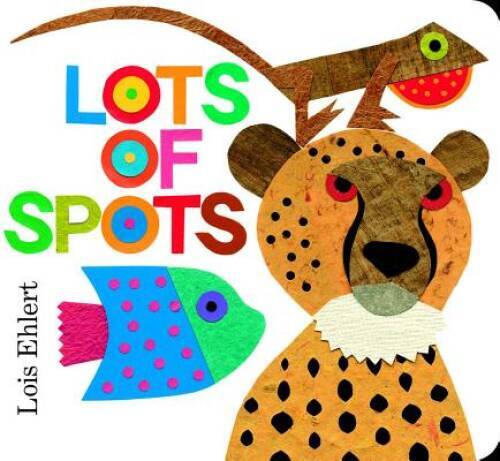 Lots of Spots (Classic Board Books) – Board book By Ehlert, Lois – GOOD
