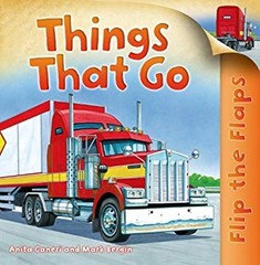 Flip the Flaps: Things That Go! Paperback Anita Ganeri