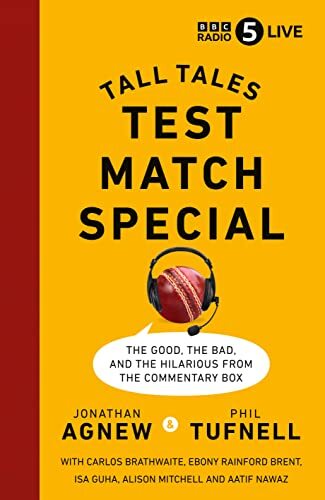 Test Match Special: Tall Tales – The Good The Bad and The Hilari