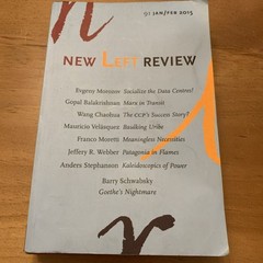 New Left Review Magazine # 87, 88, 91, 92, 93, 94, 98, 100, 103 2014-2017