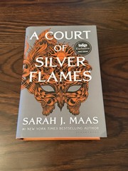 A Court of Silver Flames by Sarah J Maas Hardcover Indigo Exclusive 1st Ed Print