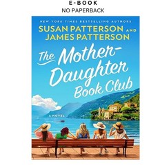 The Mother-Daughter Book Club: A Novel, Susan Patterson 2026